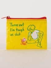 Load image into Gallery viewer, Turns Out I&#39;m Tough As Sh*t Coin Purse