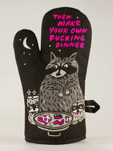 Load image into Gallery viewer, Then Make Your Own F*cking Dinner Oven Mitt