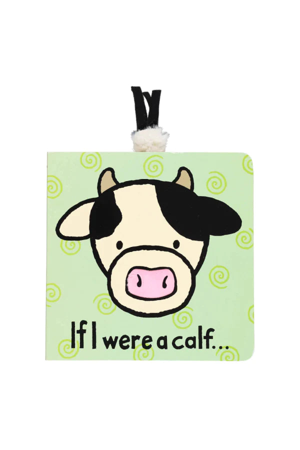 If I Were A Calf