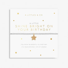 Load image into Gallery viewer, A Little &#39;Shine Bright On Your Birthday&#39; Bracelet