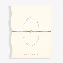 Load image into Gallery viewer, Share Happiness &#39;Happy Birthday To You, You Shine So Bright&#39; Bracelet In Gold-Tone Plating