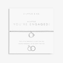 Load image into Gallery viewer, A Little &#39;You&#39;re Engaged&#39; Bracelet In Silver Plating